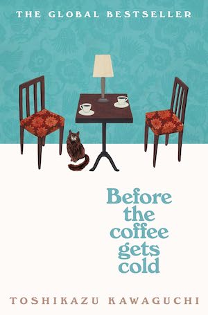Toshikazu Kawaguchi - Before the coffee gets cold