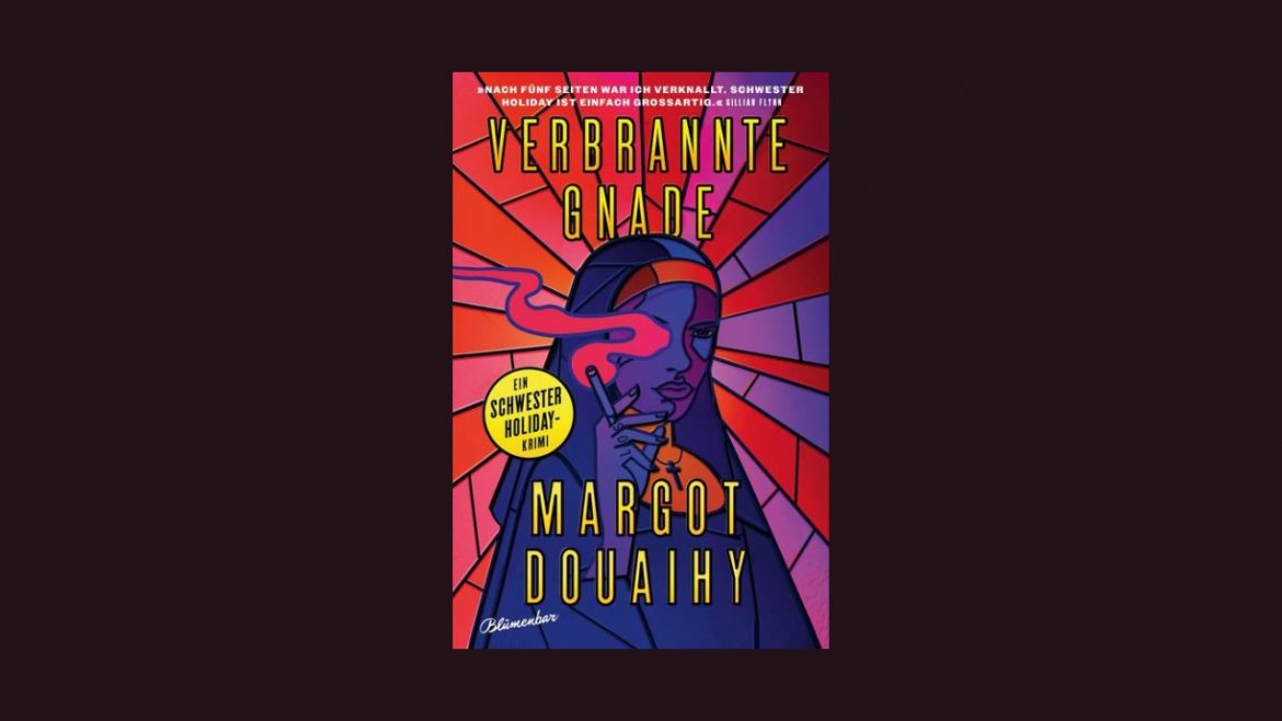 Header: Margot Douaihy - Verbrannte Gnade