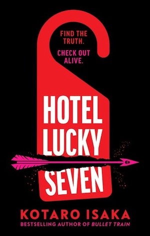 Kotaro Issaka - Hotel Lucky Seven